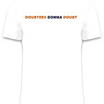 White Doubters Tee (Back)